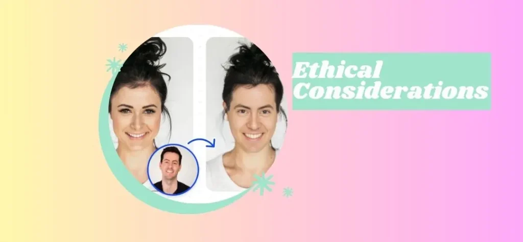 Ethical Considerations of AI Face-Swapping